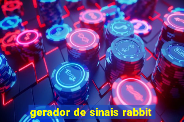 gerador de sinais rabbit